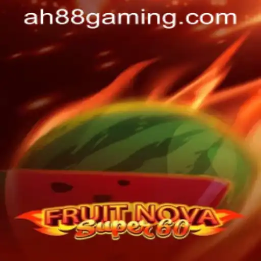 Exploring the Exciting World of FruitNovaSuper60 at Ah88 Casino