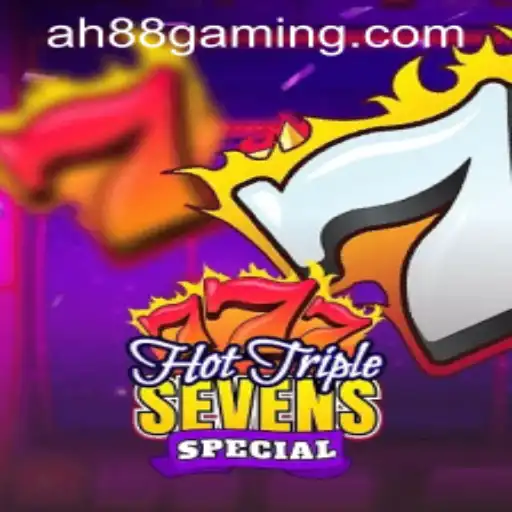 Exploring the Thrills of HotTripleSevensSpecial and Ah88 Casino Login