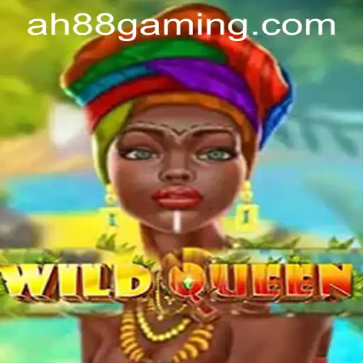 Exploring the Exciting World of WildQueen and the Ah88 Casino Login